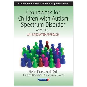 Groupwork for Children with Autism Spectrum Disorder