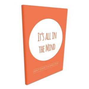 It's All In The Mind