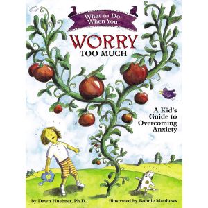 Emotional Issues Books - What To Do When You Worry Too Much