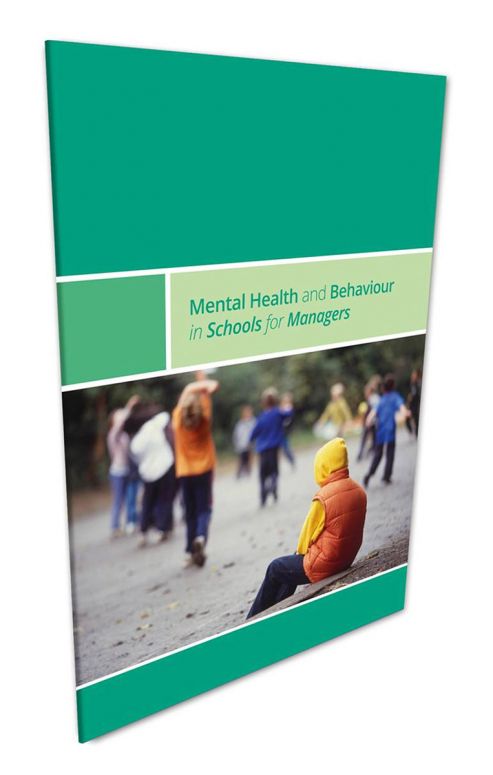 Mental Health and Behaviour in Schools for Managers
